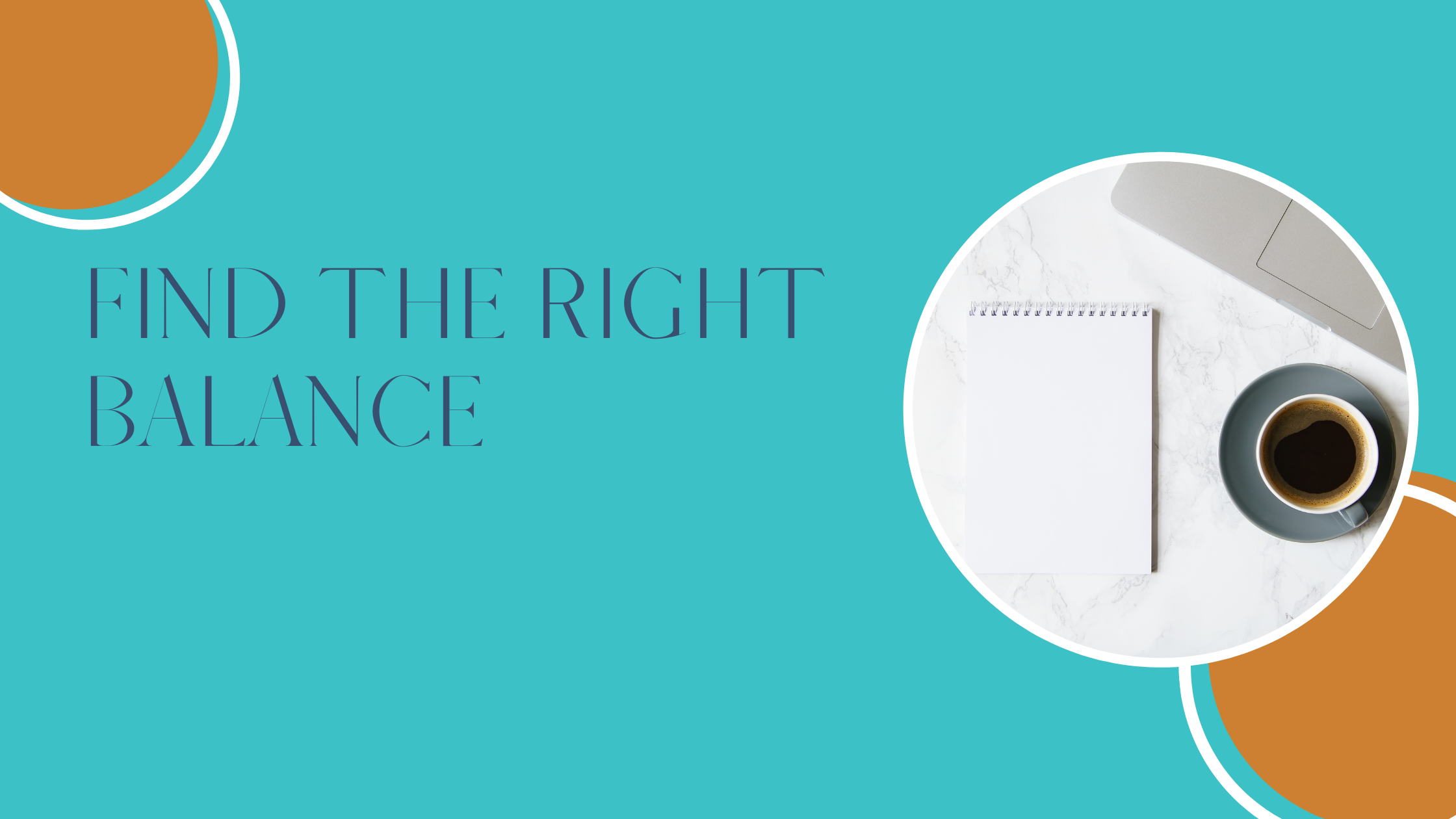 Find the right balance